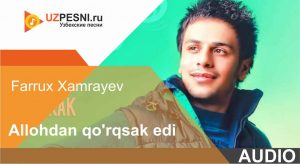 Farrux Xamrayev - Allohdan qo'rqsak edi (2020)