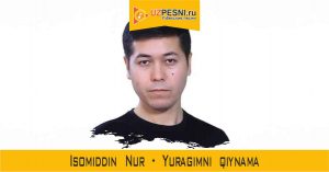 Isomiddin Nur - Yuragimni qiynama