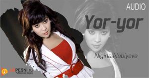 Nigina Nabiyeva - Yor-yor