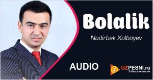 Nodirbek Xolboyev - Bolalik