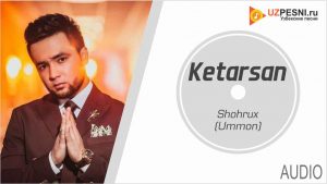 Shohrux (Ummon) - Ketarsan