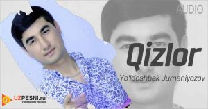 Yo'ldoshbek Jumaniyozov - Qizlor