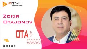Zokir Otajonov - Ota
