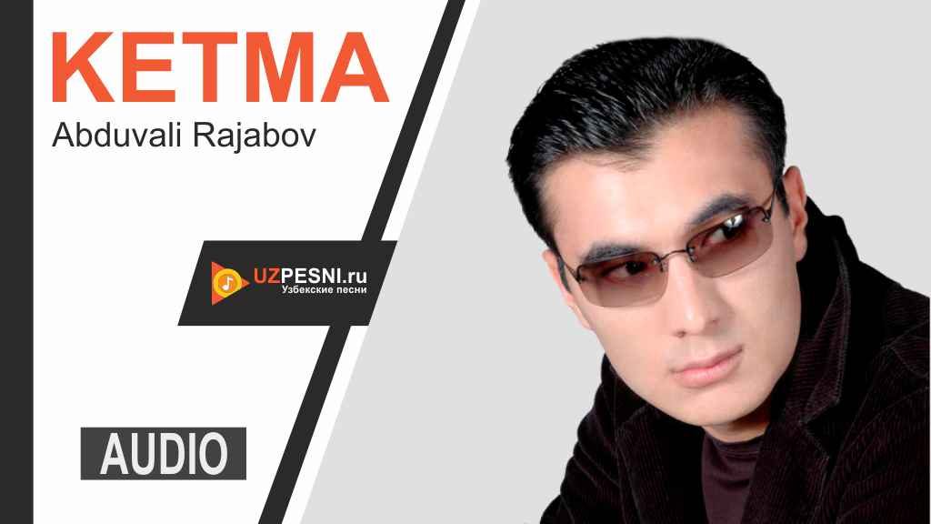 Abduvali Rajabov - Ketma