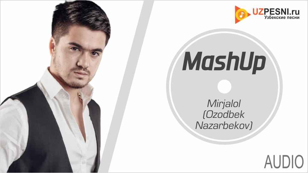 Mirjalol - MashUp
