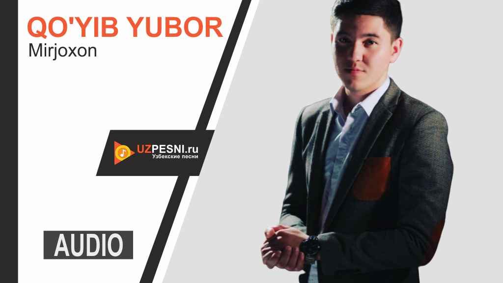 Mirjoxon - Qo'yib yubor