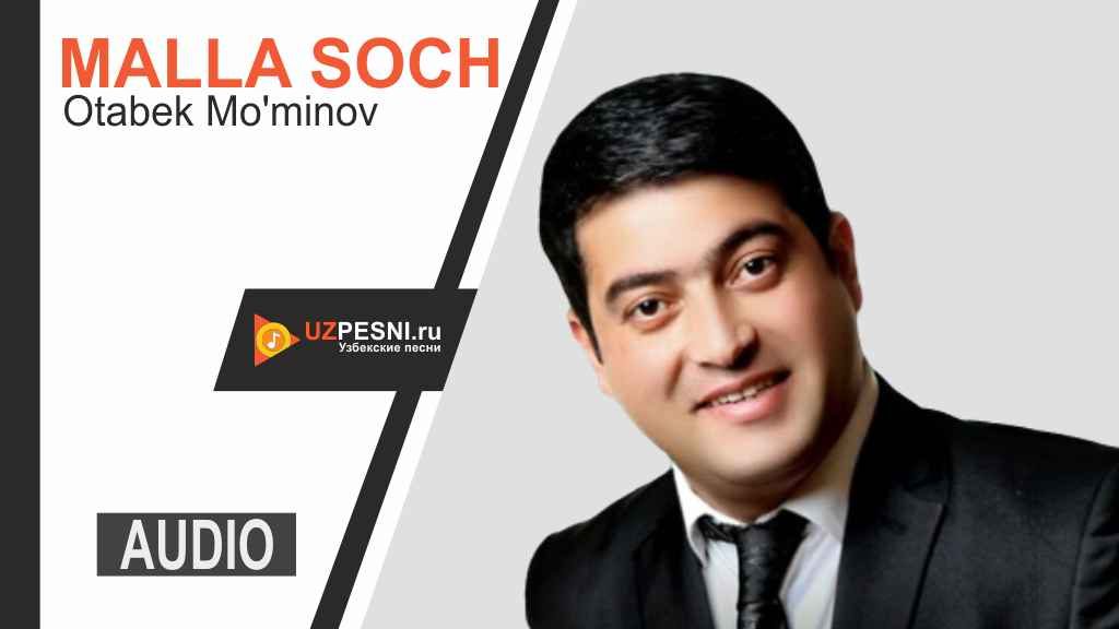 Otabek Mo'minov - Malla soch