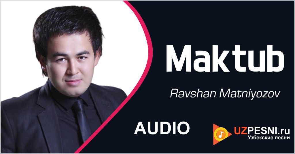 Ravshan Matniyozov - Maktub