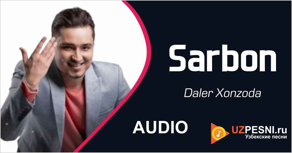 Daler Xonzoda - Sarbon
