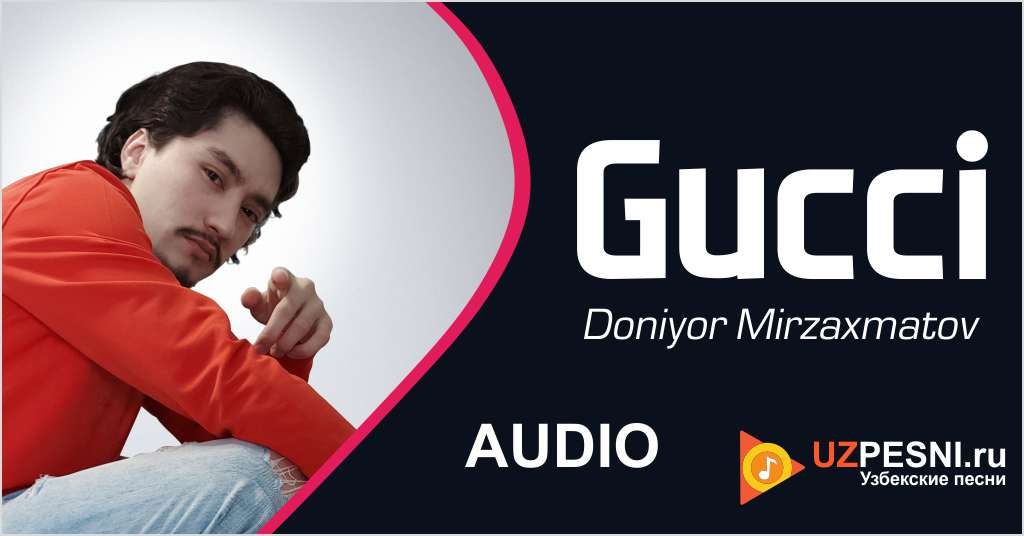 Doniyor Mirzaxmatov — Gucci