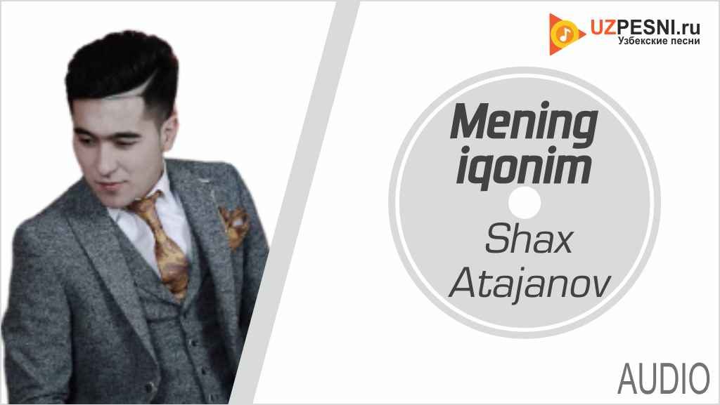 Shax Atajanov - Mening iqonim