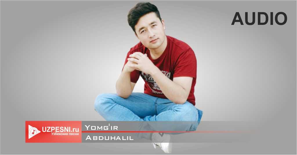 Abduhalil - Yomg'ir