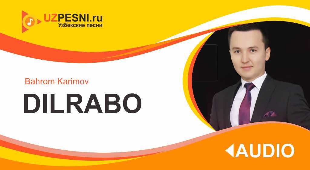 Bahrom Karimov - Dilrabo