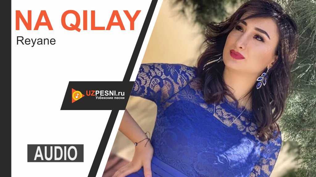 Reyane - Na qilay