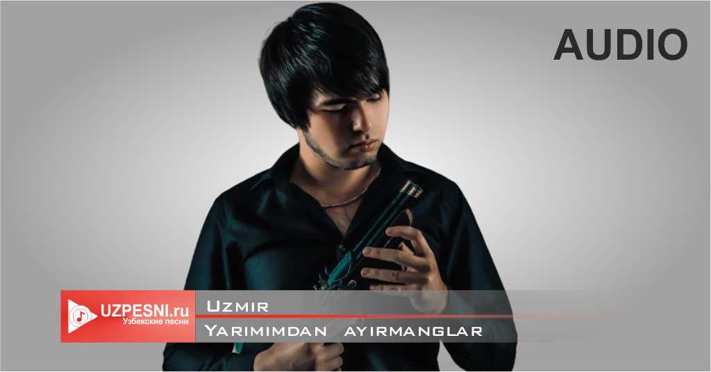 Uzmir - Yarimimdan ayirmanglar