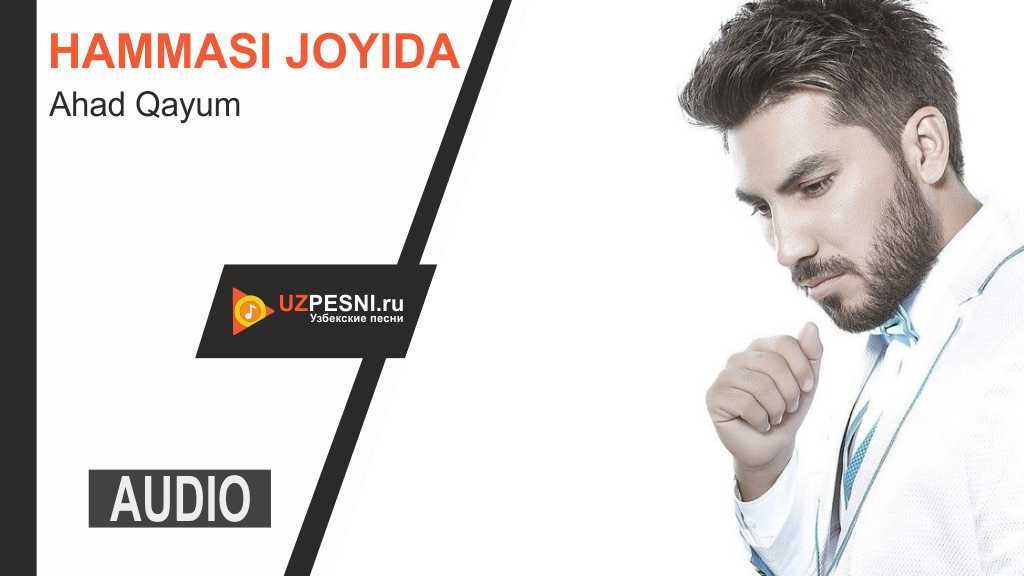 Ahad Qayum - Hammasi joyida
