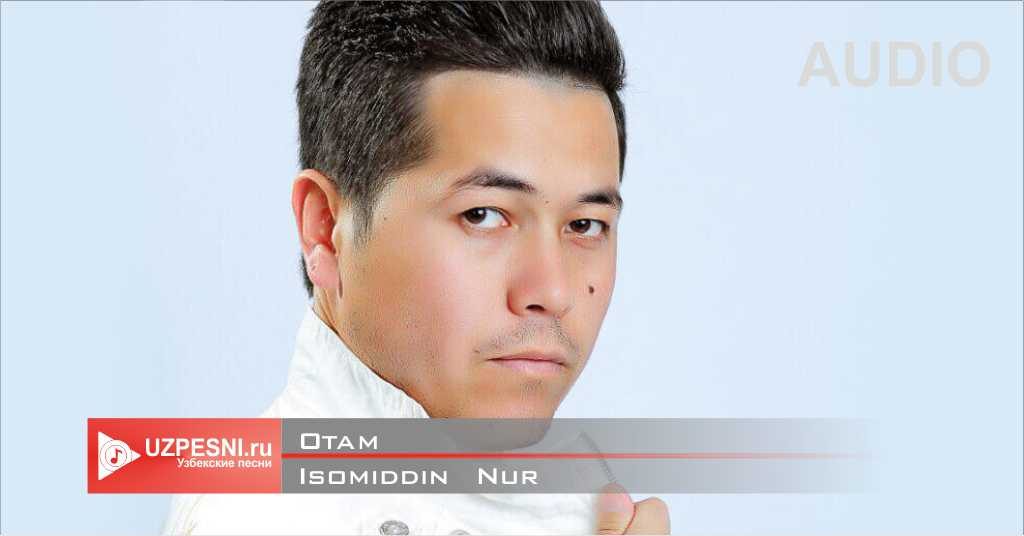 Isomiddin Nur - Otam