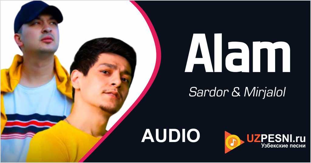 Sardor & Mirjalol - Alam