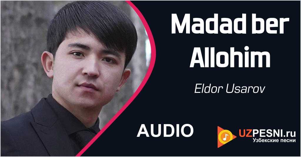 Eldor Usarov - Madad ber Allohim