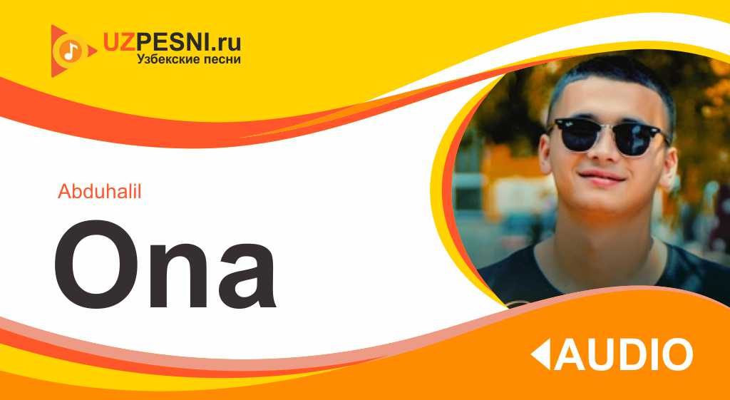 Abduhalil - Ona