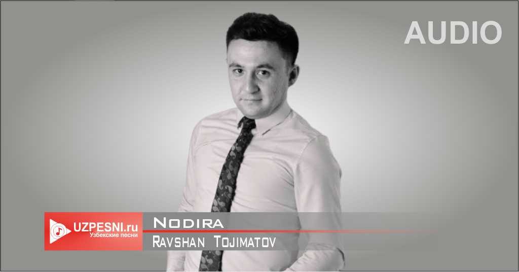 Ravshan Tojimatov - Nodira