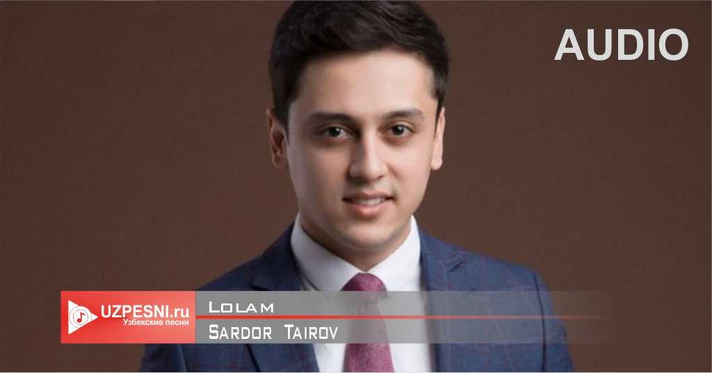 Sardor Tairov - Lolam