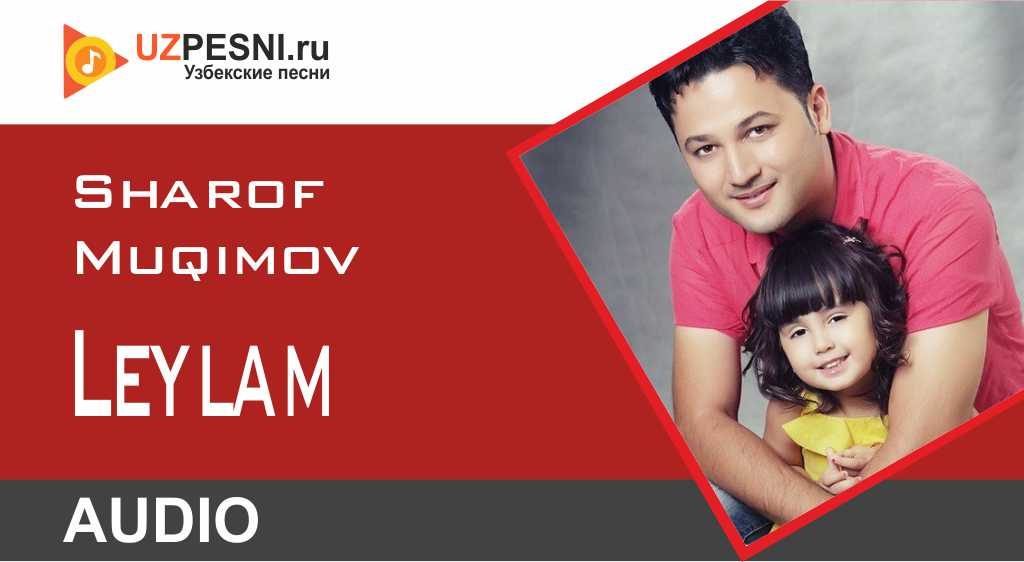 Sharof Muqimov - Leylam