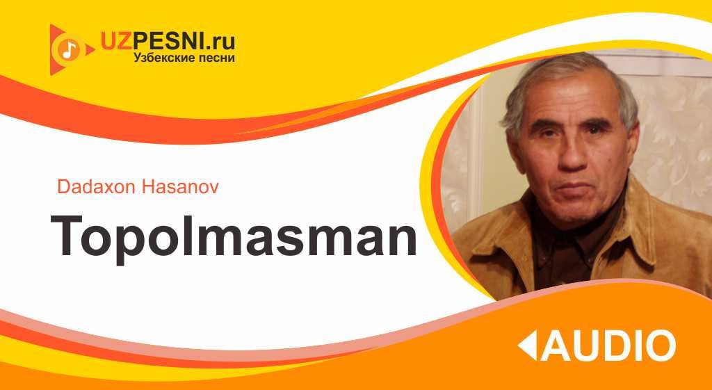 Dadaxon hasanov. Dadaxon hasanov