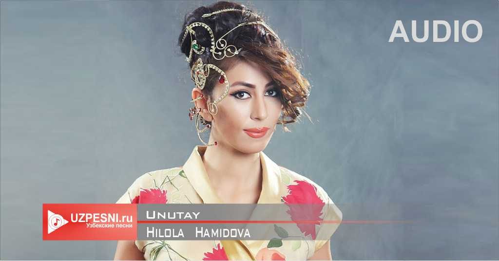 Hilola Hamidova - Unutay