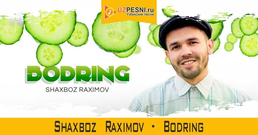 Shaxboz Raximov - Bodring
