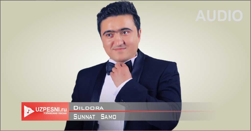 Sunnat Samo - Dildora