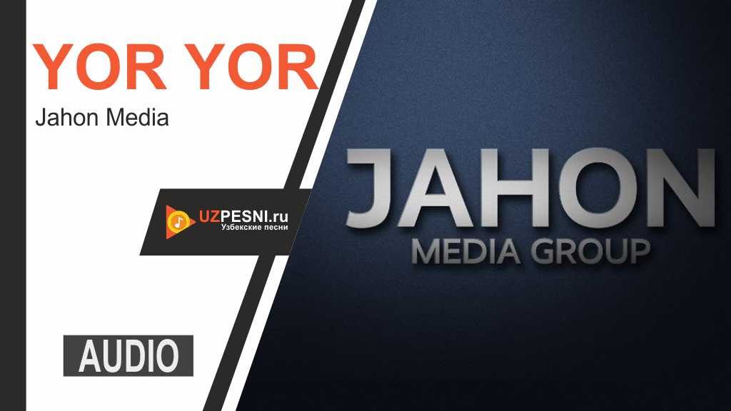 Jahon Media - Yor Yor