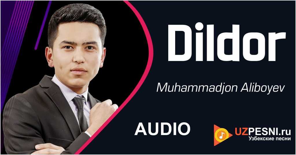 Muhammadjon Aliboyev - Dildor