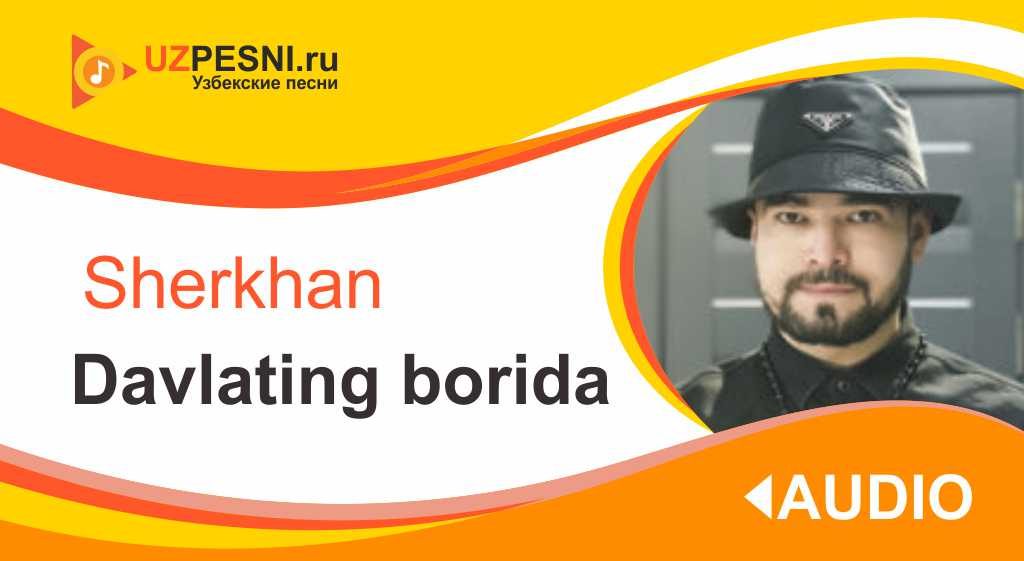 Sherkhan - Davlating borida
