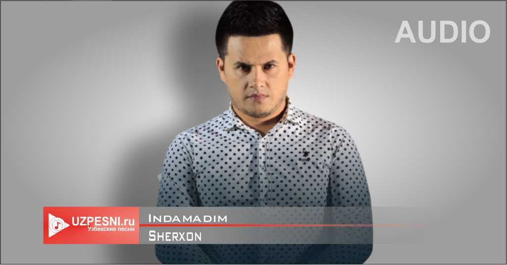 Sherxon - Indamadim