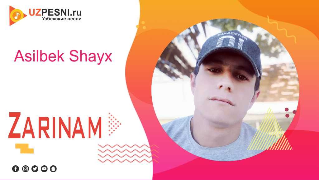 Asilbek Shayx - Zarinam