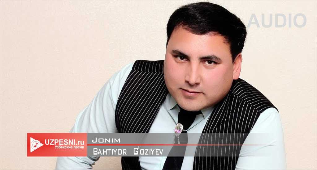 Bahtiyor G'oziyev - Jonim