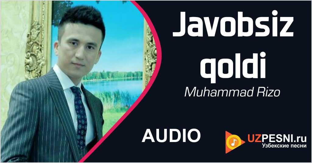 Muhammad Rizo - Javobsiz qoldi