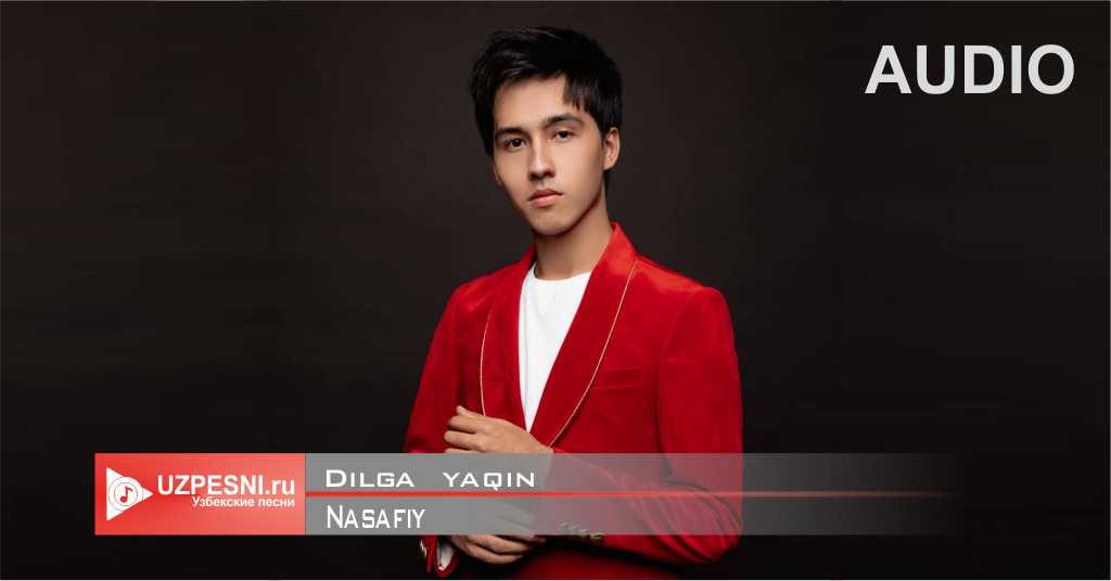 Nasafiy - Dilga yaqin