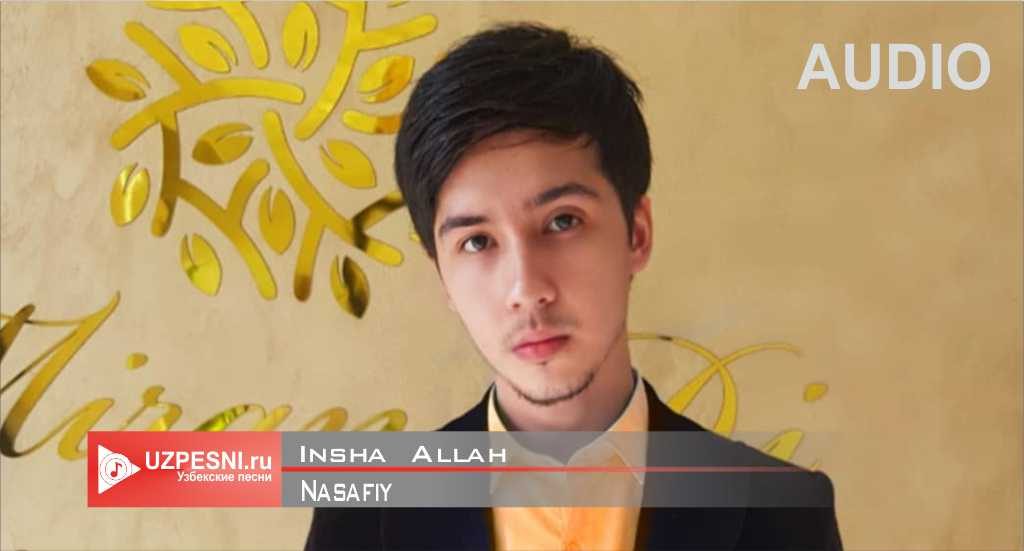 Nasafiy - Insha Allah