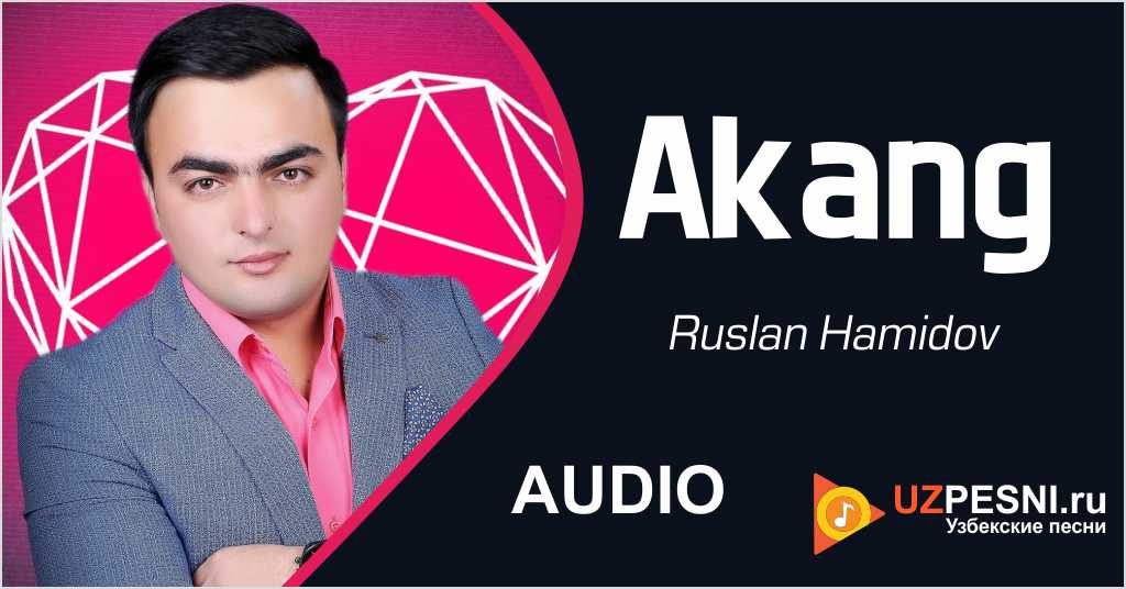 Ruslan Hamidov - Akang