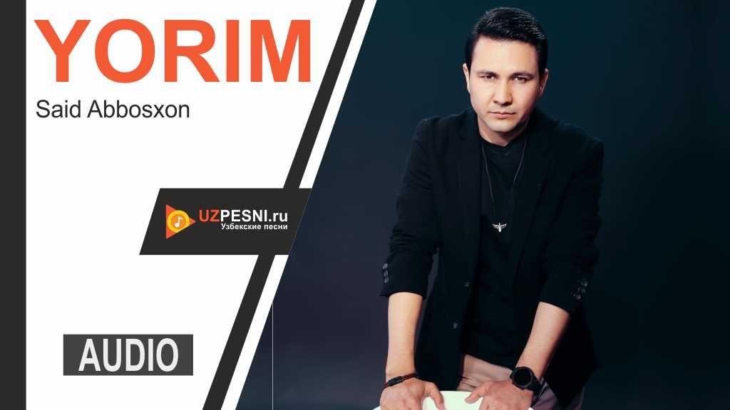 Said Abbosxon - Yorim