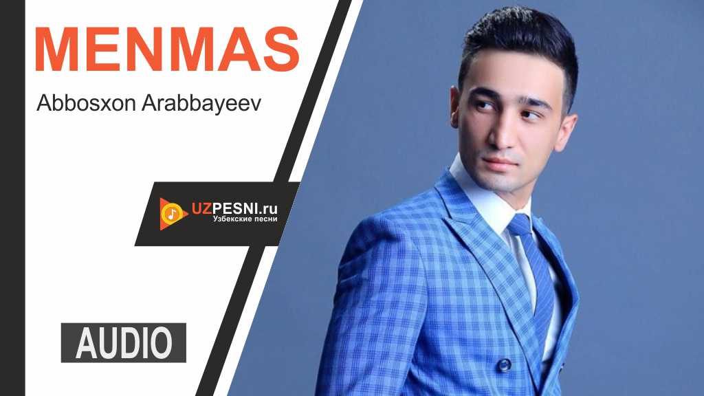 Abbosxon Arabbayeev - Menmas