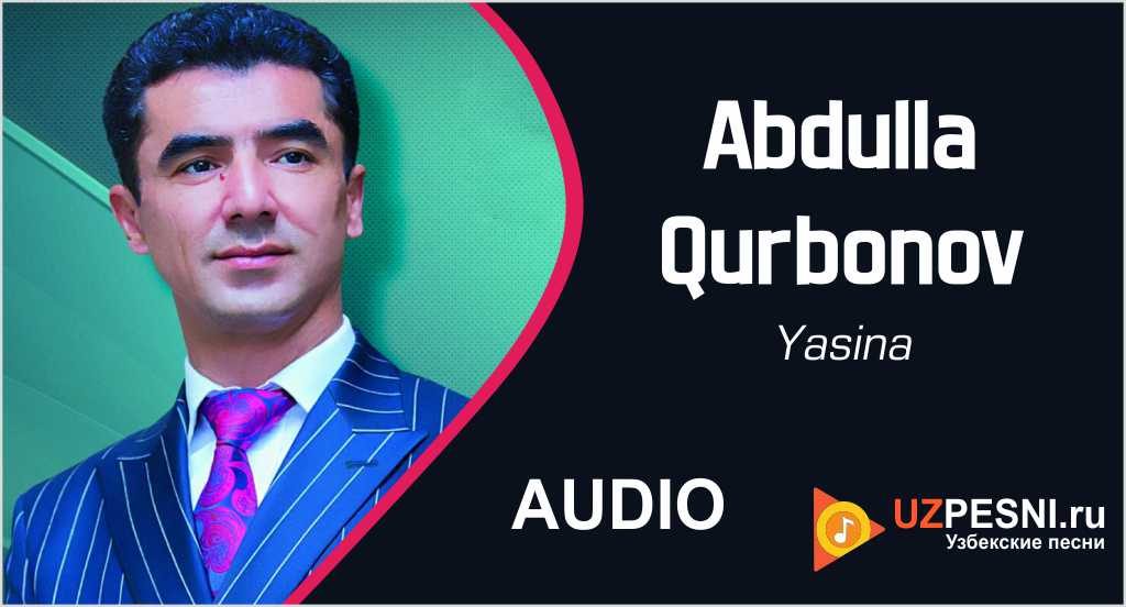 Abdulla Qurbonov - Yasina