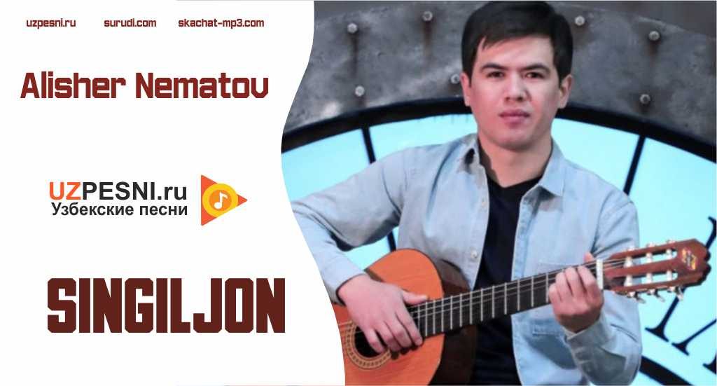 Alisher Nematov - Singiljon