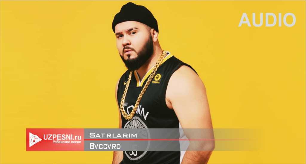 Bvccvrd - Satrlarim