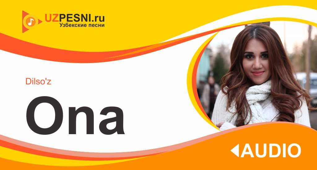 Dilso'z - Ona