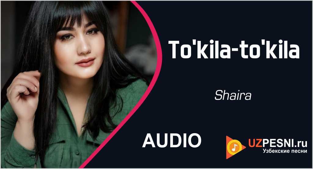 Shaira - To'kila-to'kila