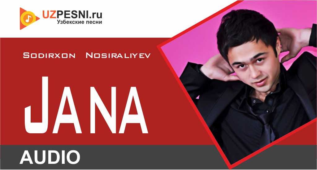 Sodirxon Nosiraliyev - Jana
