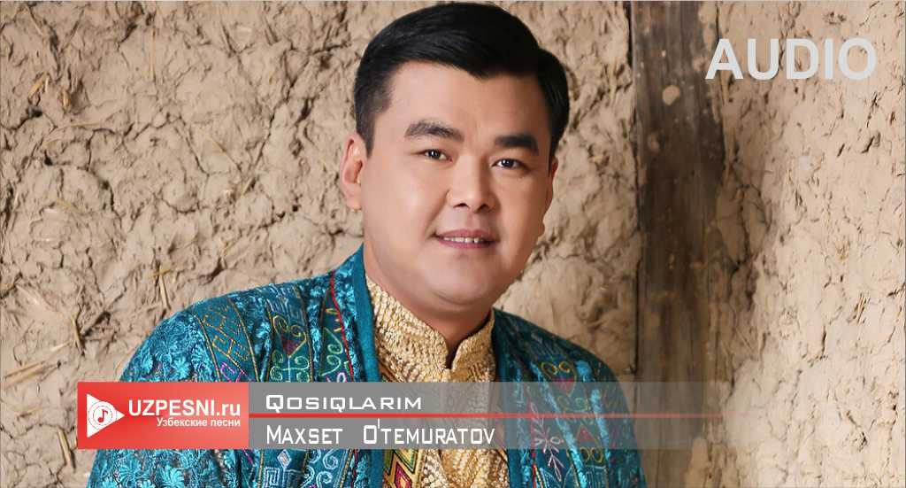 Maxset O'temuratov - Qosiqlarim